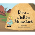 Dora and the Yellow Strawstack
