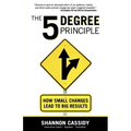 The 5 Degree Principle