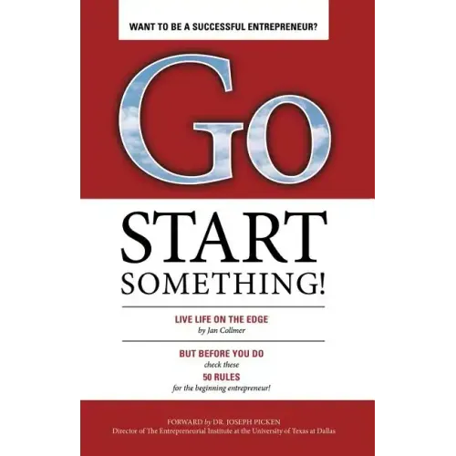 Go Start Something: Live Life on the Edge