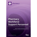 Pharmacy Workforce Support Personnel