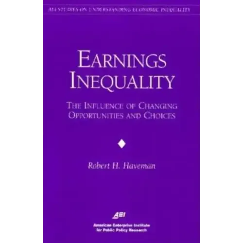 Earnings Inequality:: The Influence of Changing Opportunities & Choices