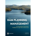 Opportunities in Dam Planning and Management