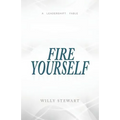 Fire Yourself
