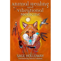 Animal Healing and Vibrational Medicine