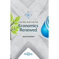 Macro and Micro Economics Renewed