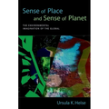Sense of Place and Sense of Planet: The Environmental Imagination of the Global