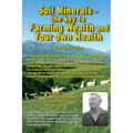 Soil Minerals: The key to Farming Wealth and Your own Health