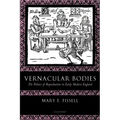 Vernacular Bodies: The Politics of Reproduction in Early Modern England