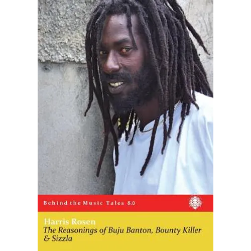 The Reasonings of Buju Banton, Bounty Killer & Sizzla