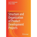 Structure and Organization of Product Development Projects