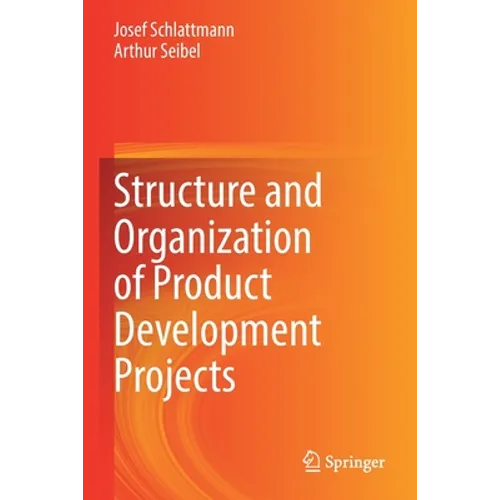 Structure and Organization of Product Development Projects