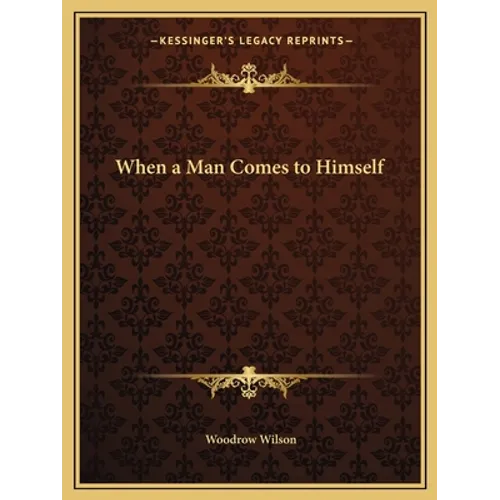 When a Man Comes to Himself