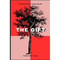 The Gift: A boy, a teacher and lives greatest lessons