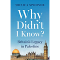 Why Didn't I Know? Britain's Legacy in Palestine
