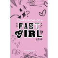 Confessions Of A Fast Girl