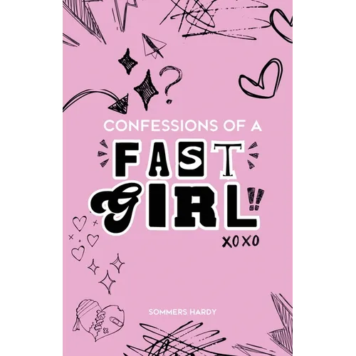 Confessions Of A Fast Girl