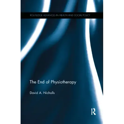 The End of Physiotherapy