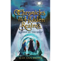 Chronicles of the Hidden Realms: Return of the Light
