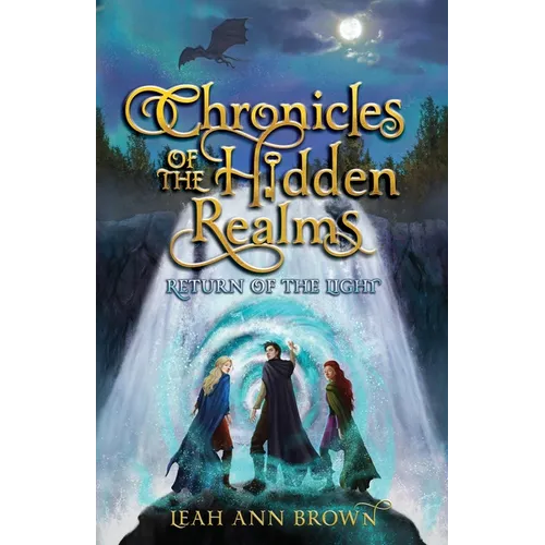 Chronicles of the Hidden Realms: Return of the Light