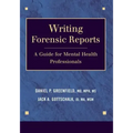 Writing Forensic Reports: A Guide for Mental Health Professionals