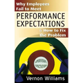 Why Employees Fail to Meet Performance Expectations & How to Fix the Problem