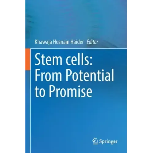 Stem Cells: From Potential to Promise