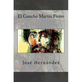 El Gaucho Martin Fierro
