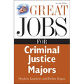 Great Jobs for Criminal Justice Majors