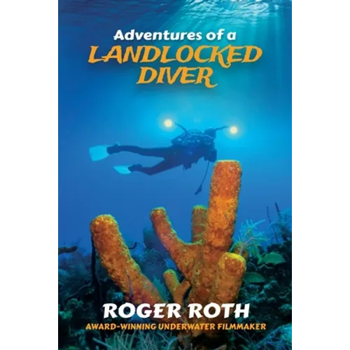 Adventures of a Landlocked Diver