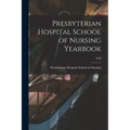 Presbyterian Hospital School of Nursing Yearbook; 1920