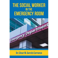 The Social Worker in the Emergency Room