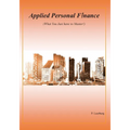 Applied Personal Finance (What You Just have to Master)