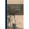 Africa and the Discovery of America; Volume 03