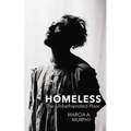 Homeless: The Unbefriended Poor