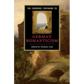 The Cambridge Companion to German Romanticism