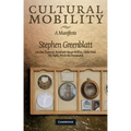 Cultural Mobility: A Manifesto