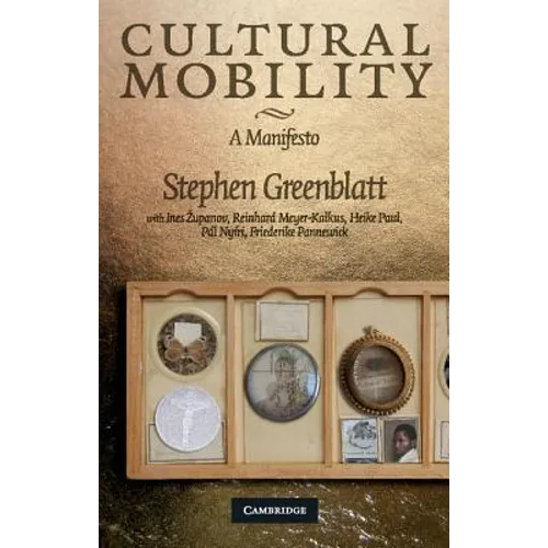 Cultural Mobility: A Manifesto