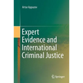 Expert Evidence and International Criminal Justice