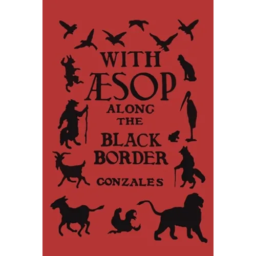With Aesop Along the Black Border