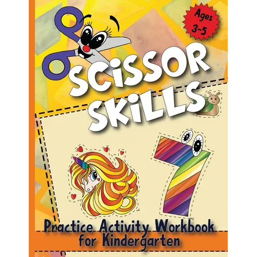 Scissor Skills: Practice Activity Workbook for Kindergarten