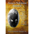 James Solomon Russell: Former Slave, Pioneering Educator and Episcopal Evangelist
