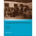Technology and the African-American Experience: Needs and Opportunities for Study