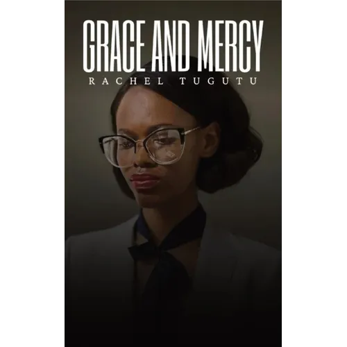 Grace and Mercy
