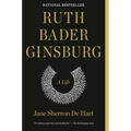 Ruth Bader Ginsburg: A Life