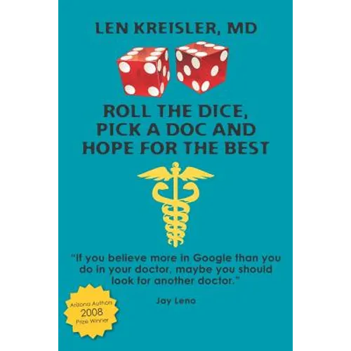 Roll the Dice, Pick a Doc and Hope For the Best