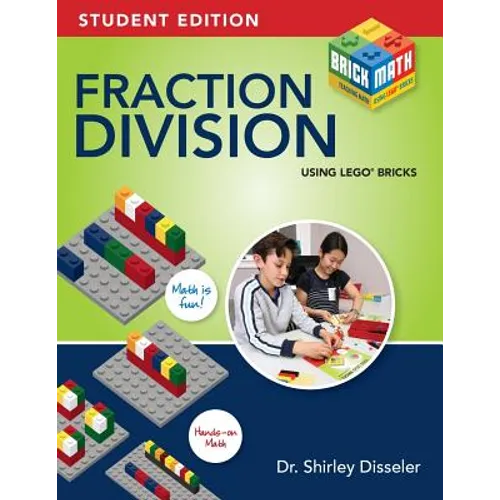 Fraction Division Using LEGO Bricks: Student Edition