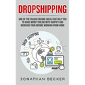 Dropshipping: One of the Passive Income Ideas that help you to Make Money Online with Shopify and increase your income working from home