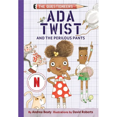 ADA Twist and the Perilous Pants: The Questioneers Book #2
