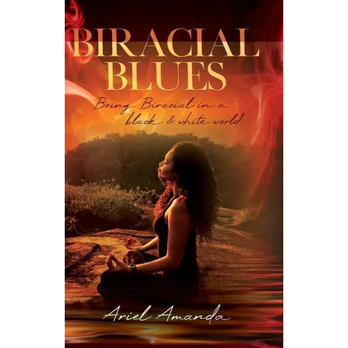Biracial Blues
