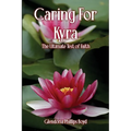 Caring For Kyra